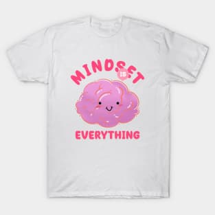 Mindset is Everything T-Shirt